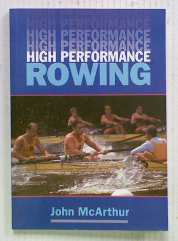 High Performance Rowing
