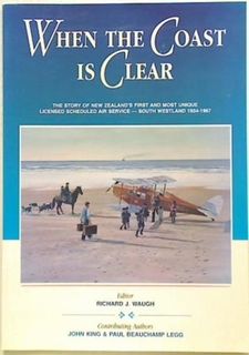 When the Coast is Clear : The Story of New Zealand's First