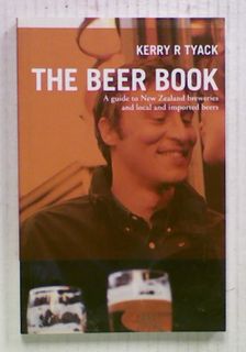 The Beer Book. A guide to New Zealand breweries