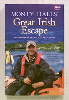 Monty Halls' Great Irish Escape : Adventures on the Wild