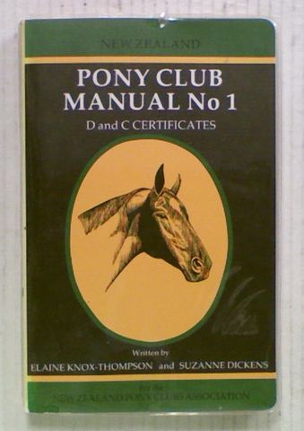 New Zealand Pony Club Manual No 1 (1981)