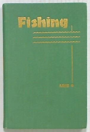 Fishing. A Comprehensive Guide