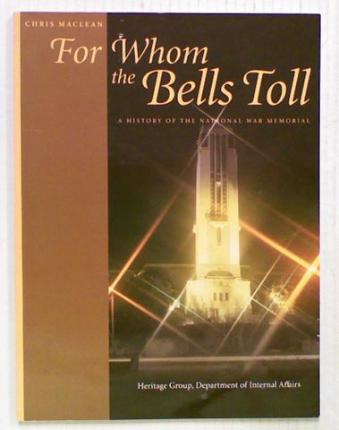 For Whom the Bells Toll : A History of the National War