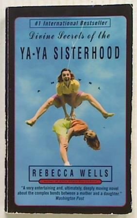 Divine Secrets of the Ya-Ya Sisterhood