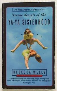 Divine Secrets of the Ya-Ya Sisterhood