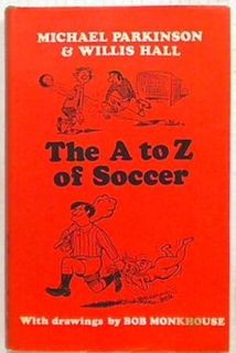 The A to Z of Soccer