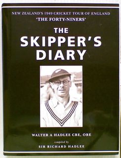 The Skipper's Diary : Walter A. Hadlee (Signed)