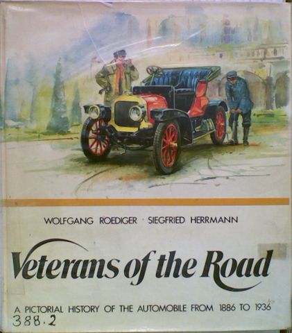 Veterans of the Road : A Pictorial History of the Automobile