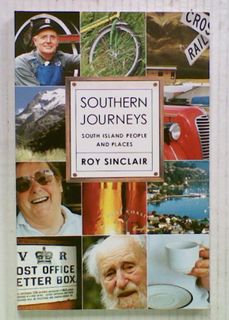 Southern Journeys : South Island People and Places