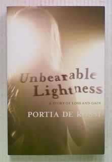 Unbearable Lightness : A Story of Loss and Gain