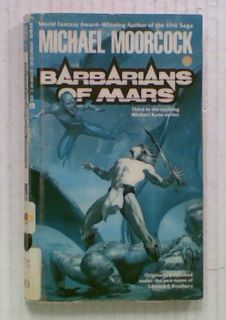 Barbarians of Mars (Bk 3 Michale Kane Series)