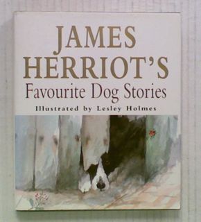 James Herriot's Favourite Dog Stories.