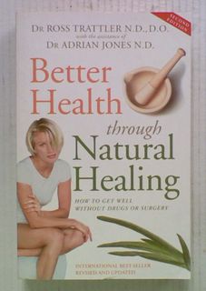 Better Health through Natural Healing (Second Edition)