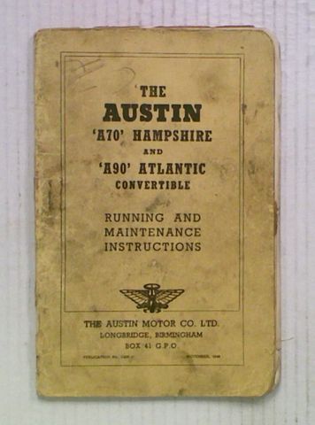 The Austin A70 Hampshire and A90 Atlantic Convertible
