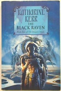 The Black Raven (Bk2 of Deverry:The Dragon Mage)