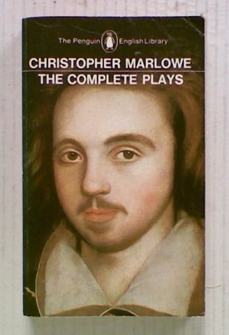 Christopher Marlowe The Complete Plays