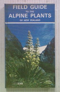 Field Guide to the Alpine Plants of New Zealand