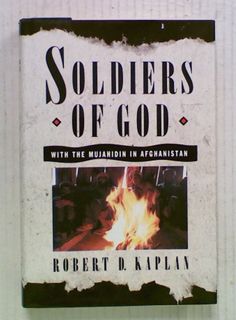 Soldiers Of God : With the Mujahidin In Afghanistan (Hard Cover)