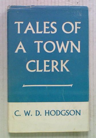Tales of a Town Clerk