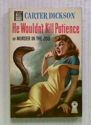 He Wouldn't Kill Patience