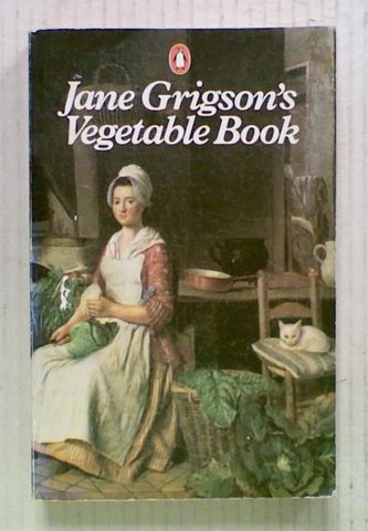 Jane Grigson's Vegetable Book