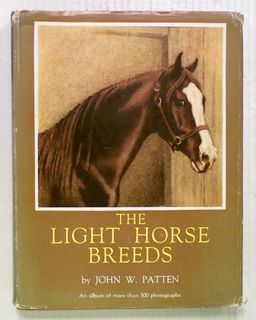 The Light Horse Breeds : Their Origin, Characteristics