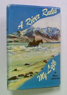 A River Rules My Life (Signed Hard Cover)