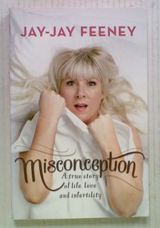 Misconception : A True Story of Life, Love and Infertility