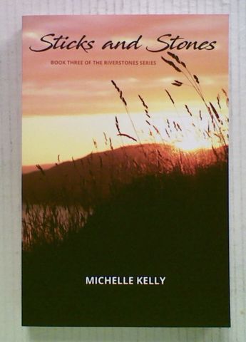 Sticks and Stones (Book 3 of the Riverstone Series)
