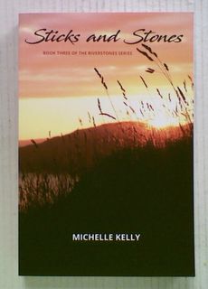 Sticks and Stones (Book 3 of the Riverstone Series)
