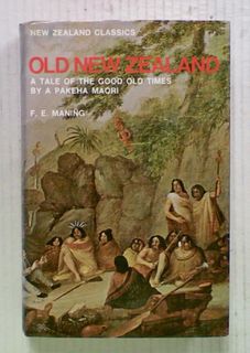 Old New Zealand. A Tale of the Good Old Times