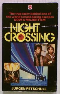 Night Crossing. The True Story