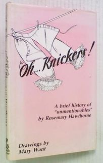 Oh... Knickers! A brief history of 'unmentionables'