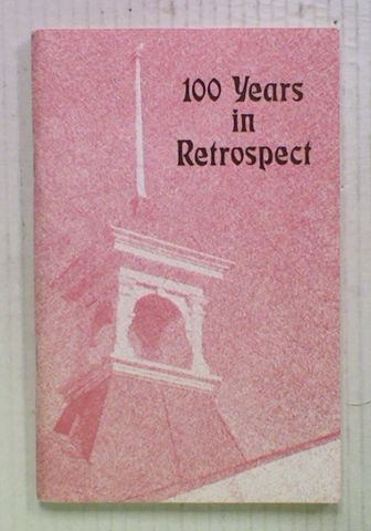 100 Years in Retrospect. Centenary of Invercargill North