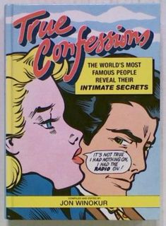 True Confessions: The World's Most Famous (Hard Cover)