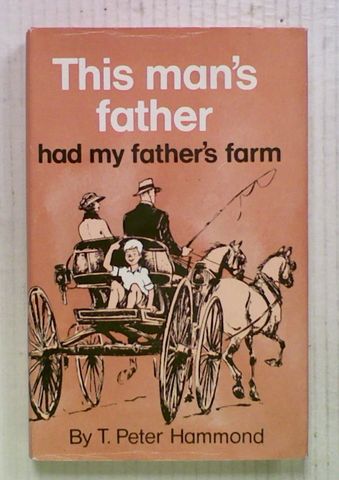 This Man's Father had my Father's Farm