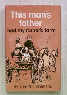 This Man's Father had my Father's Farm