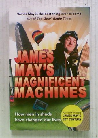 James May's Magnificent Machines