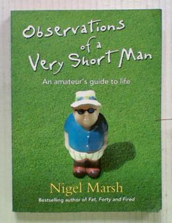 Observations of a Very Short Man