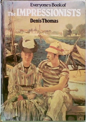 Everyone's Book of the Impressionists