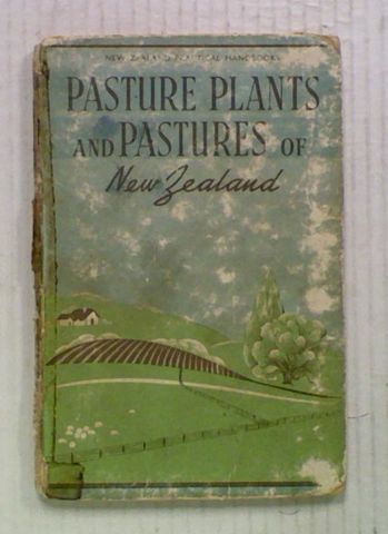 Pasture Plants and Pastures of New Zealand 6th Edition