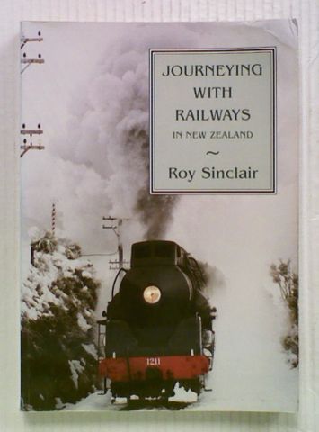 Journeying With Railways in New Zealand