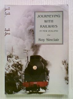 Journeying With Railways in New Zealand