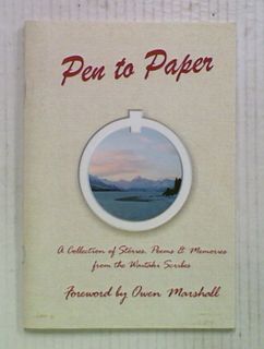 Pen to Paper : A Collection of Stories, Poems and Memories