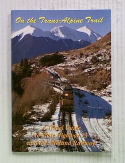 On the Trans-Alpine Trail. A Travel Guide (Revised)