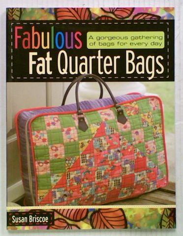 Fabulous Fat Quarter Bags