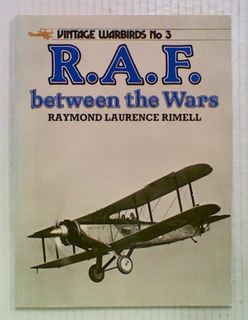 Vintage Warbirds No 3. R.A.F. between the Wars.