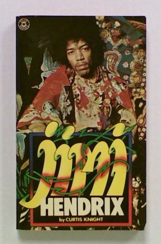 Jimi. An intimate biography of Jimi Hendrix