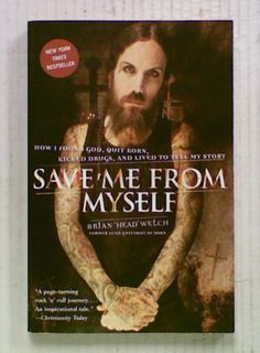 Save Me From Myself: How I Found God , Quit Korn,