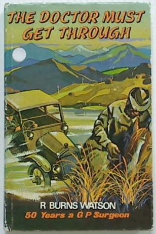 The Doctor Must Get Through (Signed)